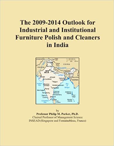 indir The 2009-2014 Outlook for Industrial and Institutional Furniture Polish and Cleaners in India