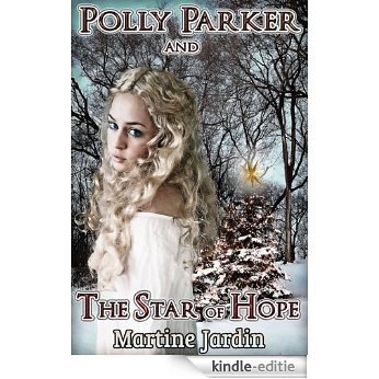 The Star of Hope (Polly Parker Book 1) (English Edition) [Kindle-editie]
