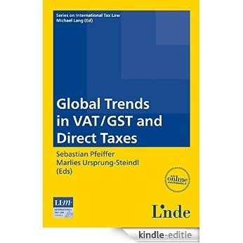 Global Trends in VAT/GST and Direct Taxation: Schriftenreihe IStR Band 93 (Schriftenreihe zum Internationalen Steuerrecht) [Kindle-editie] beoordelingen