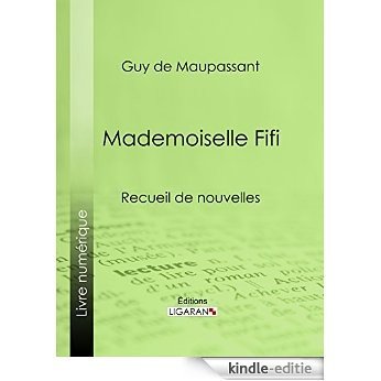 Mlle Fifi (French Edition) [Kindle-editie] beoordelingen