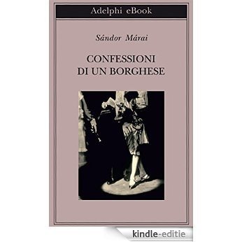 Confessioni di un borghese (Biblioteca Adelphi) [Kindle-editie]