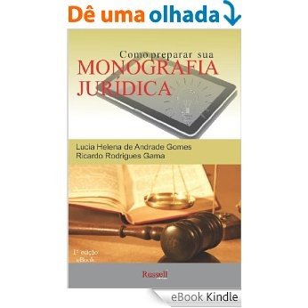 Como Preparar Sua Monografia Jurídica [eBook Kindle]