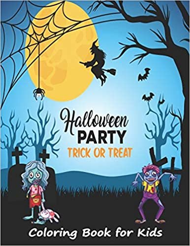indir Halloween Party Trick or Treat Coloring Book for Kids: Spookiest Holiday with Tremendous Assortment of Coloring pages with Halloween Character such as ... Grim Reaper, Boo, Spider and many more.