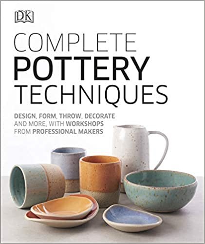 Complete Pottery Techniques: Design, Form, Throw, Decorate and More, with Workshops from Professional Makers (Artists Techniques)