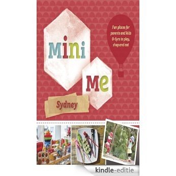 Mini Me Sydney [Kindle-editie]
