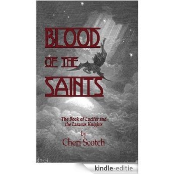 Blood of the Saints: The Book of Lucifer (English Edition) [Kindle-editie]