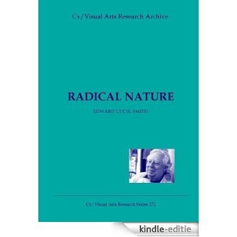 Radical Nature (Cv/Visual Arts Research Book 172) (English Edition) [Kindle-editie]