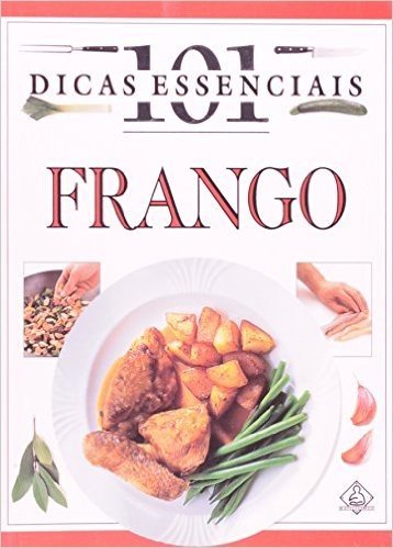Frango - Coleção 101 Dicas Essenciais