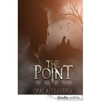 The Point: The Pill of Truth (English Edition) [Kindle-editie]