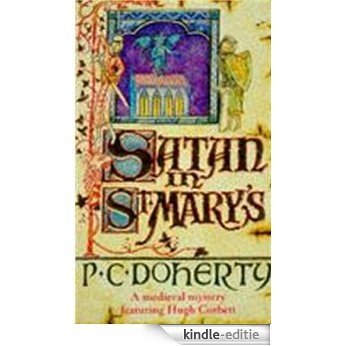 Satan in St Mary's (Hugh Corbett Mysteries) [Kindle-editie]