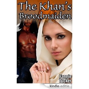 The Khan's Broodmaiden (English Edition) [Kindle-editie]