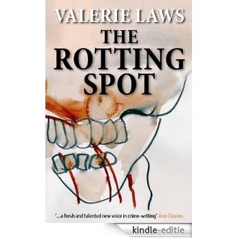 The Rotting Spot (A Bruce and Bennett Mystery) (English Edition) [Kindle-editie]