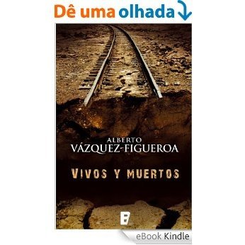 Vivos y muertos (B DE BOOKS) [eBook Kindle]