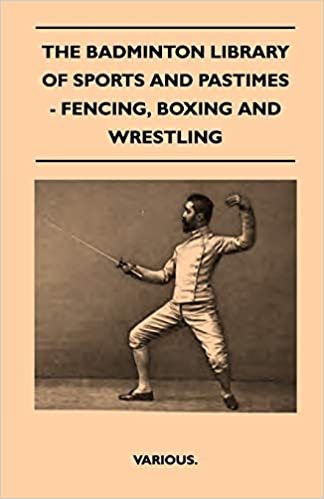 indir The Badminton Library of Sports and Pastimes - Fencing, Boxing and Wrestling
