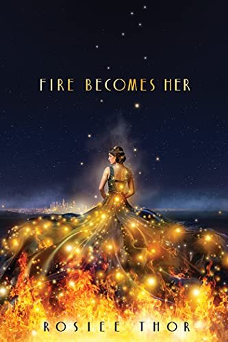 Fire Becomes Her (English Edition)
