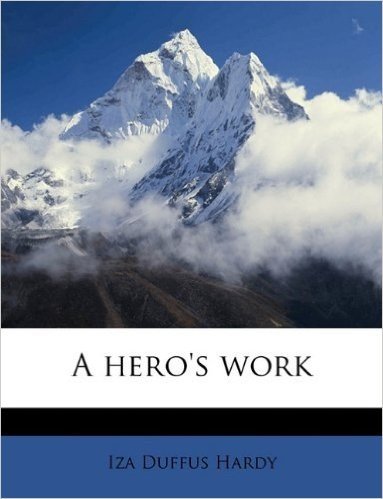 A Hero's Work Volume 2