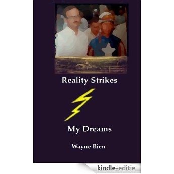 Reality Strikes My Dreams (English Edition) [Kindle-editie]