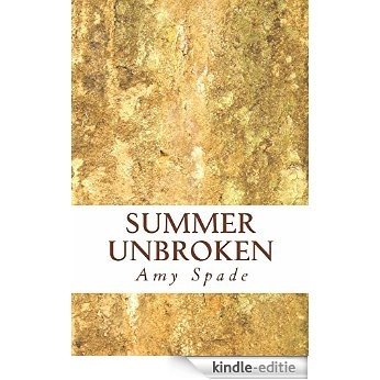 Summer Unbroken (English Edition) [Kindle-editie]