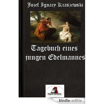 Tagebuch eines jungen Edelmannes (German Edition) [Kindle-editie]