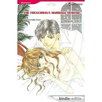 THE FRENCHMAN'S MARRIAGE DEMAND (Harlequin comics) [Kindle-editie]