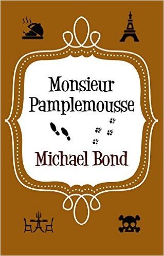 Monsieur Pamplemousse (Monsieur Pamplemousse Series)