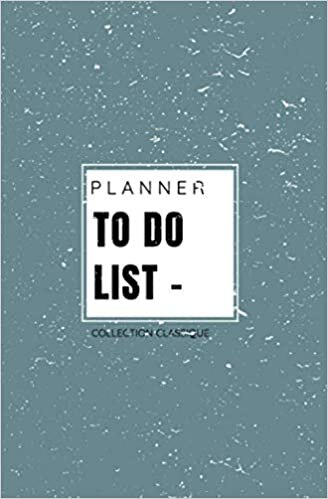 indir PLANNER - TO DO LIST - Collection Classique: Carnet de notes, liste des tâches, To do list, Planning , Agenda | 13.34cm x 20,32 cm (5,25 po x 8 po) | 100 pages hautes qualité | Broché