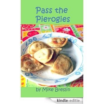 Pass the Pierogies (English Edition) [Kindle-editie]