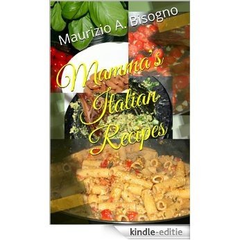 Mamma's Italian Recipes (English Edition) [Kindle-editie]
