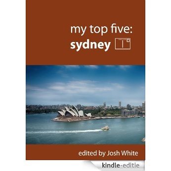 My Top Five: Sydney (English Edition) [Kindle-editie]