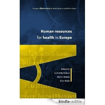 Human Resources for Health in Europe (European Observatory on Health Systems and Policies) [Kindle-editie]