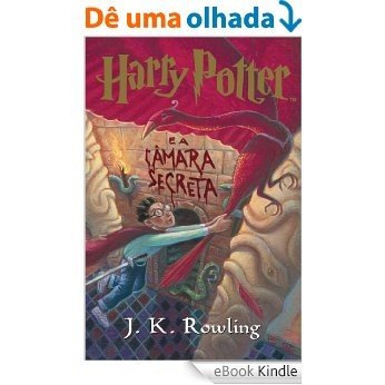 Harry Potter e a Câmara Secreta (livro 2) [eBook Kindle]