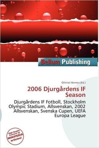 2006 Djurg Rdens If Season