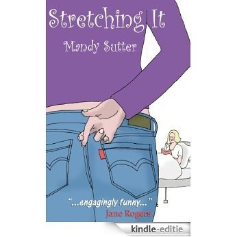 Stretching It (English Edition) [Kindle-editie]