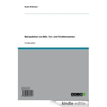 Manipulation von Bild-, Ton- und Filmdokumenten [Kindle-editie] beoordelingen