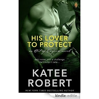 His Lover to Protect (Out Of Uniform) [Kindle-editie]