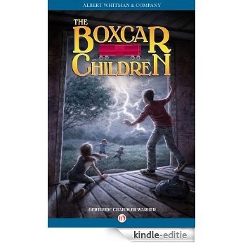 The Boxcar Children (The Boxcar Children Mysteries) [Kindle-editie]