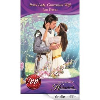Rebel Lady, Convenient Wife (Mills & Boon Historical) [Kindle-editie]