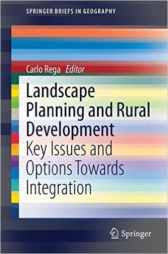 Landscape Planning and Rural Development: Key Issues and Options Towards Integration