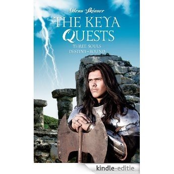 The Keya Quests: Three Souls Destiny-Bound (Volume 1) (English Edition) [Kindle-editie]