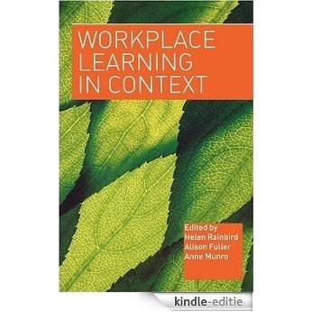 Workplace Learning in Context [Kindle-editie]