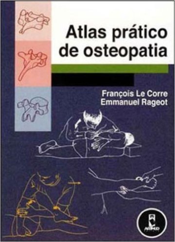 Atlas Prático de Osteopatia (Em Portuguese do Brasil)
