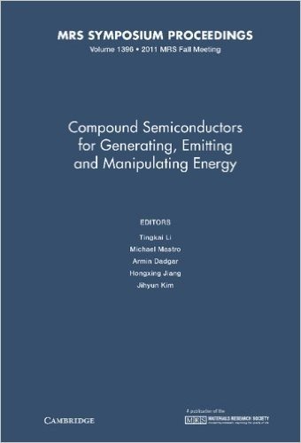 Compound Semiconductors for Generating, Emitting and Manipulating Energy: Volume 1396