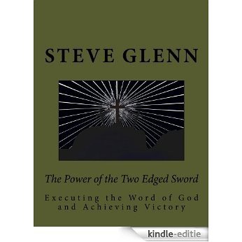 The Power of the Two Edged Sword (English Edition) [Kindle-editie]