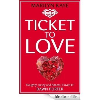 Ticket to Love (English Edition) [Kindle-editie]