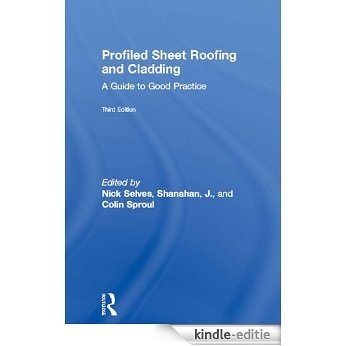 Profiled Sheet Roofing and Cladding: A Guide to Good Practice [Kindle-editie] beoordelingen