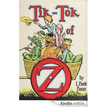 Tik-Tok of Oz - 1914 (English Edition) [Kindle-editie]