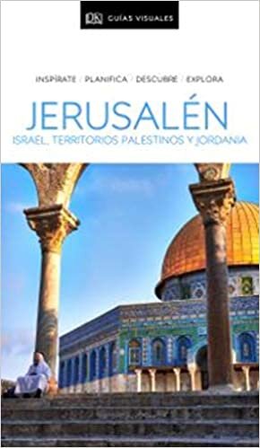 indir Guía Visual Jerusalén, Israel, Territorios Palestinos y Jordania (GUIAS VISUALES)