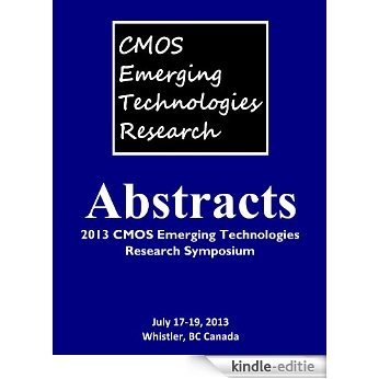 2013 CMOS Emerging Technologies Research Symposium: Abstracts (English Edition) [Kindle-editie] beoordelingen