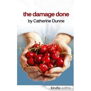 The Damage Done (English Edition) [Kindle-editie]