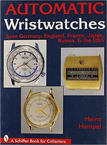 indir Automatic Wristwatches from Germany, England, France, Japan, Russia and the USA (Schiffer Book for Collectors)
